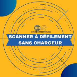 Scanner à défilement sans chargeur